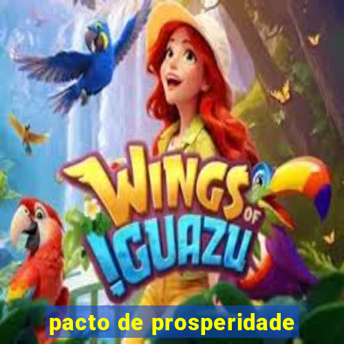 pacto de prosperidade